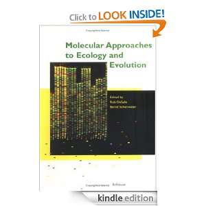 Molecular Approaches to Ecology and Evolution R. deSalle, B 