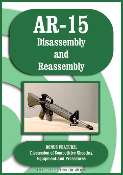 AR 15 Rifle Re/Disassembly Gunsmith Repair ARMORER DVD  