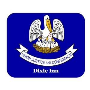  US State Flag   Dixie Inn, Louisiana (LA) Mouse Pad 