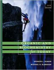 Organic and Biochemistry for Today, (0534395821), Seager, Textbooks 