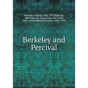   , George Egmont, John Percival, ; Rand, Benjamin, Berkeley Books