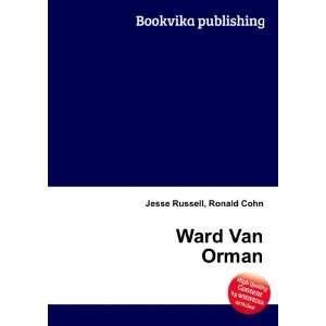  Ward Van Orman Ronald Cohn Jesse Russell Books