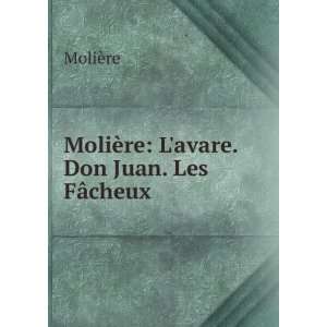  MoliÃ¨re Lavare. Don Juan. Les FÃ¢cheux MoliÃ¨re Books