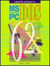 Mastery Approach to MS/PC DOS 6.2x, (1561187607), Edward J. Coburn 