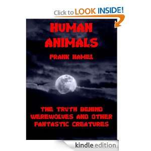 Human Animals   The Truth Behind Werewolves And Other Fantastic 