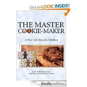 The Master Cookie Maker A True Life Story for Children M. Stella 