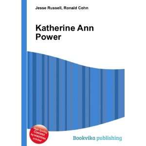  Katherine Ann Power Ronald Cohn Jesse Russell Books