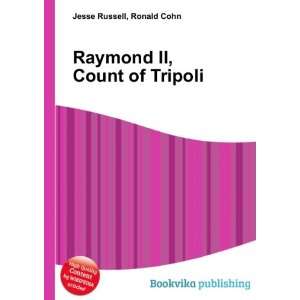  Raymond II, Count of Tripoli Ronald Cohn Jesse Russell 