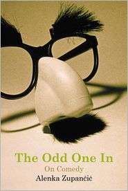 The Odd One In On Comedy, (0262740311), Alenka Zupancic, Textbooks 