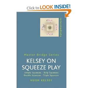  Kelsey on Squeeze Play Hugh Walter Kelsey Books
