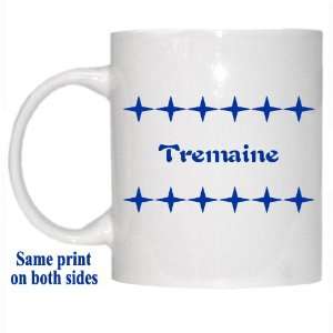  Personalized Name Gift   Tremaine Mug 