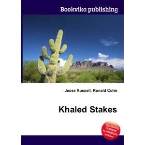  Khaled Stakes Ronald Cohn Jesse Russell Books