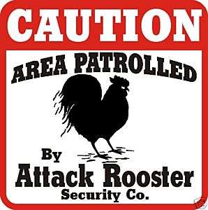 Caution Attack Rooster Sign   Many Wildlife Farm Av  
