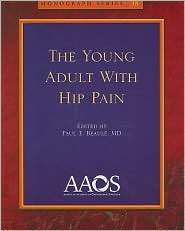   Hip Pain, (0892034319), Paul E. Beaule, Textbooks   