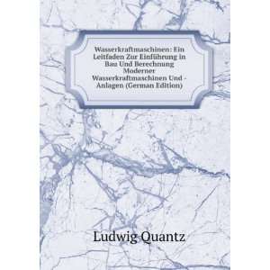   Und  Anlagen (German Edition) (9785877598690) Ludwig Quantz Books