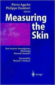 Measuring the Skin, (3540017712), Pierre Agache, Textbooks   Barnes 