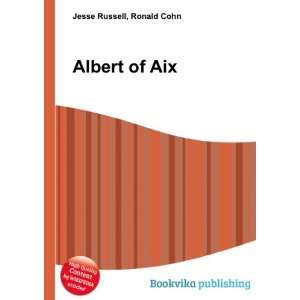  Albert of Aix Ronald Cohn Jesse Russell Books