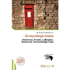   Orchardleigh Estate (9786200879103) Dismas Reinald Apostolis Books