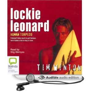  Lockie Leonard Human Torpedo (Audible Audio Edition) Tim 