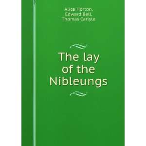  The Lay of the Nibleungs Thomas Carlyle Books