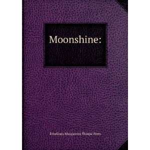  Moonshine . Ethelinda Margaretta Thorpe Potts Books