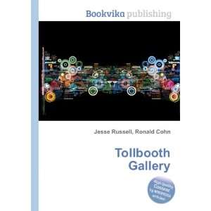  Tollbooth Gallery Ronald Cohn Jesse Russell Books