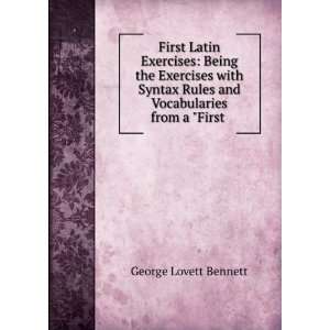   Rules and Vocabularies from a First . George Lovett Bennett Books