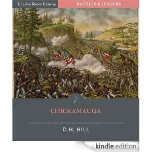Battles & Leaders of the Civil War Chickamauga, The Great Battle of 