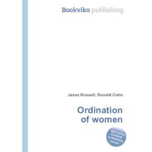  Ordination of women Ronald Cohn Jesse Russell Books