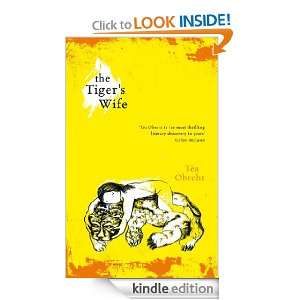 The Tigers Wife Tea Obreht  Kindle Store