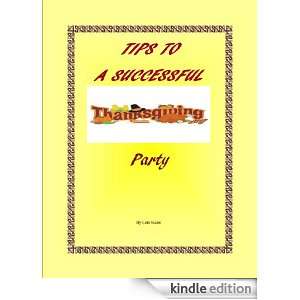 Tips to a Successful Thanksgiving Party Lois Kane  Kindle 