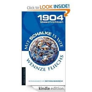 1904 Geschichten Mit Schalke is wie wennze fliechs (German Edition 