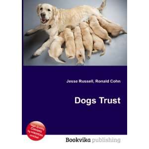  Dogs Trust Ronald Cohn Jesse Russell Books