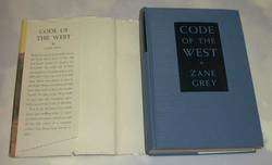 Code Of The West Zane Grey 1934 Grosset & Dunlap HC/DJ Free US 