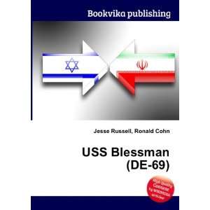  USS Blessman (DE 69) Ronald Cohn Jesse Russell Books