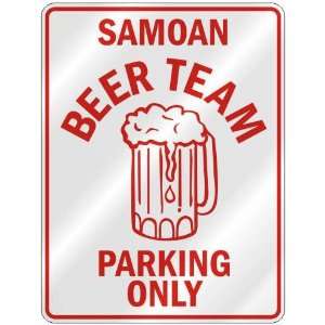 SAMOAN BEER TEAM PARKING ONLY  PARKING SIGN COUNTRY SAMOA