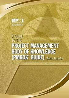   A Guide to the Project Management Body of Knowledge 
