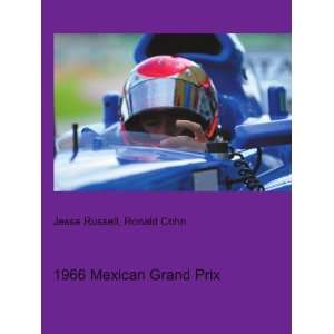  1966 Mexican Grand Prix Ronald Cohn Jesse Russell Books