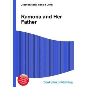  Ramona and Her Father Ronald Cohn Jesse Russell Books