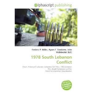  1978 South Lebanon Conflict (9786132724595) Books