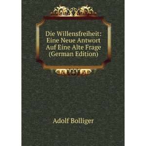   Alte Frage (German Edition) (9785874960124) Adolf Bolliger Books