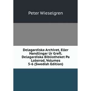   Pa Loberod, Volumes 5 6 (Swedish Edition) Peter Wieselgren Books