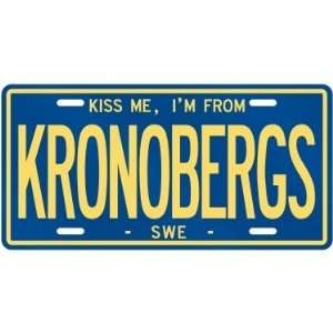 NEW  KISS ME , I AM FROM KRONOBERGS  SWEDEN LICENSE PLATE SIGN CITY