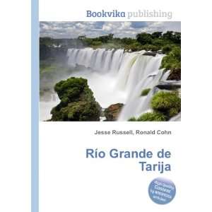  RÃ­o Grande de Tarija Ronald Cohn Jesse Russell Books