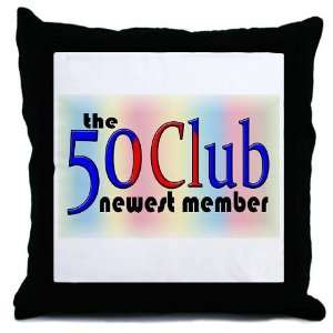  The 50 Club 50th birthday Throw Pillow by 