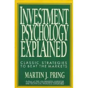 Investment Psychology Explained Martin J. Pring Books