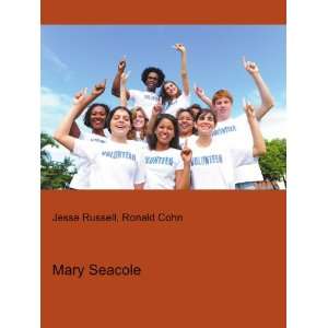  Mary Seacole Ronald Cohn Jesse Russell Books