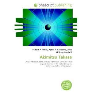  Akimitsu Takase (9786132740823) Books