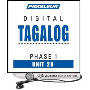  Tagalog Phase 1, Unit 28 Learn to Speak and Understand Tagalog 