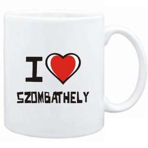  Mug White I love Szombathely  Cities